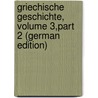 Griechische Geschichte, Volume 3,part 2 (German Edition) door Beloch Julius