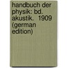 Handbuch Der Physik: Bd. Akustik.  1909 (German Edition) door Auerbach Felix