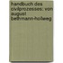 Handbuch Des Civilprozesses: Von August Bethmann-hollweg