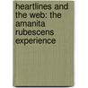 Heartlines and the Web: The Amanita Rubescens Experience by Stuart Deeks