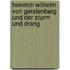 Heinrich Wilhelm von Gerstenberg und der Sturm und Drang