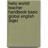 Hello World! Teacher Handbook Basic Global English (Bge) by Joachim Grzega