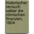 Historischer Versuch ueber die römischen Finanzen, 1804