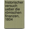 Historischer Versuch ueber die römischen Finanzen, 1804 door Dietrich Hermann Hegewisch