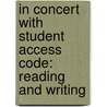 In Concert with Student Access Code: Reading and Writing door University Kathleen T. McWhorter
