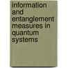 Information and Entanglement Measures in Quantum Systems door Daniel Manzano Diosdado