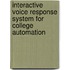 Interactive Voice Response System For College Automation