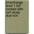 Interchange Level 1 Full Contact With Self-study Dvd-rom