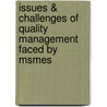 Issues & Challenges Of Quality Management Faced By Msmes door Pankaj Madan