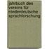 Jahrbuch Des Vereins Für Niederdeutsche Sprachforschung