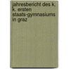 Jahresbericht des k. k. ersten Staats-Gymnasiums in Graz door Pauly Franz