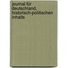 Journal für Deutschland, historisch-politischen Inhalts door Onbekend