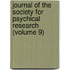 Journal of the Society for Psychical Research (Volume 9)