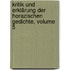 Kritik Und Erklärung Der Horazischen Gedichte, Volume 5