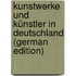 Kunstwerke Und Künstler in Deutschland (German Edition)