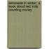 Lemonade in Winter: A Book about Two Kids Counting Money