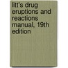 Litt's Drug Eruptions and Reactions Manual, 19th Edition door Jerome Z. Litt