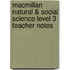 Macmillan Natural & Social Science Level 3 Teacher Notes
