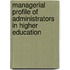 Managerial Profile Of Administrators In Higher Education