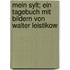 Mein Sylt; Ein Tagebuch Mit Bildern Von Walter Leistikow