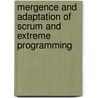 Mergence and Adaptation of Scrum and Extreme Programming door Saso Knap