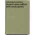 Microeconomics, Student Value Edition [With Study Guide]