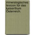Mineralogisches Lexicon für das Kaiserthum Österreich.
