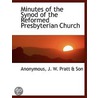 Minutes of the Synod of the Reformed Presbyterian Church by Unknown