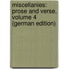 Miscellanies: Prose and Verse, Volume 4 (German Edition) by William Makepeace Thackeray