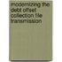 Modernizing the Debt Offset Collection File Transmission