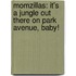 Momzillas: It's A Jungle Out There On Park Avenue, Baby!
