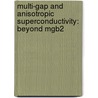 Multi-gap and anisotropic superconductivity: beyond MgB2 by Mauro Tortello