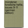 Mündener Forstliche Hefte, Issues 9-11 (German Edition) door Weise Wilhelm