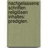 Nachgelassene Schriften religiösen Inhaltes: Predigten. by Franz Joseph Weinzierl