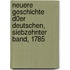 Neuere Geschichte d0er Deutschen, Siebzehnter Band, 1785