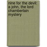 Nine for the Devil: A John, the Lord Chamberlain Mystery by Mary Reed