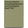 Oeconomische Encyklopädieneun und funfzigster theil1794 door Johann Georg Krünitz