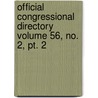 Official Congressional Directory Volume 56, No. 2, Pt. 2 by United States Congress