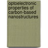 Optoelectronic properties of carbon-based nanostructures door Richard R. Hartmann