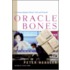 Oracle Bones: A Journey Between China's Past And Present