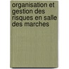 Organisation et gestion des risques en salle des marches door Rémi Bachelet