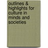 Outlines & Highlights For Culture In Minds And Societies door Cram101 Textbook Reviews