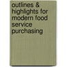Outlines & Highlights For Modern Food Service Purchasing door Cram101 Textbook Reviews