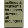 Outlines & Highlights For Uppers, Downers, All Arounders door Cram101 Textbook Reviews