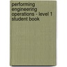 Performing Engineering Operations - Level 1 Student Book by Stephen Scanlon
