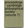 Proceedings - Cambridge Philosophical Society (Volume 7) door Cambridge Philosophical Society