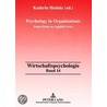 Psychology in Organizations: Issues from an Applied Area by Kathrin Heinitz