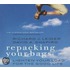 Repacking Your Bags: Lighten Your Load for the Good Life