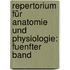 Repertorium für Anatomie und Physiologie: fuenfter Band