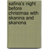 Safina's Night Before Christmas with Skanina and Skanona door Debbie Chasse